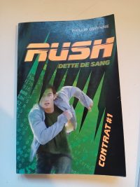 Rush, 1 : Dette de sang
