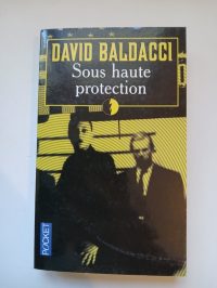 Sous haute protection