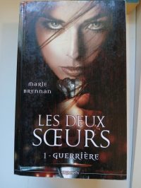 Les Deux Soeurs 1 - Guerrière