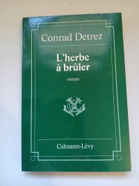 L'Herbe à brûler