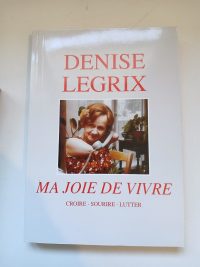 Ma joie de vivre - Croire, sourire, lutter