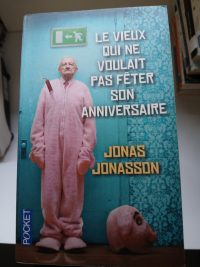 Le vieux qui ne voulait pas fêter son anniversaire
