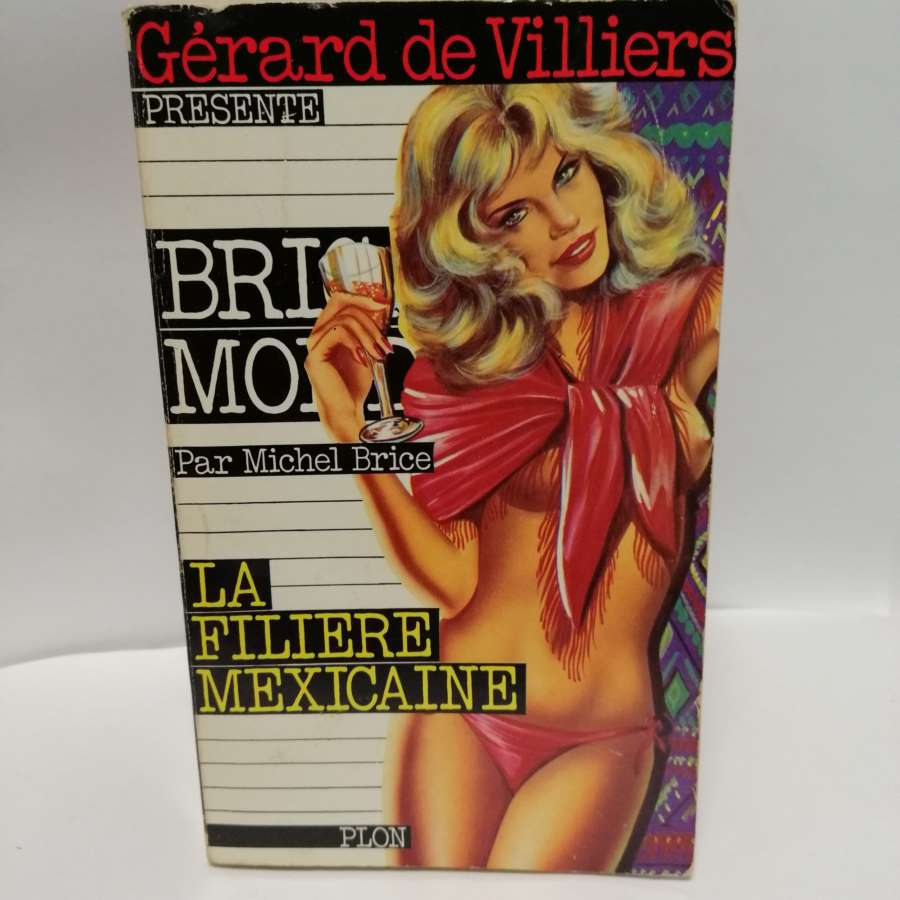 Brigade Mondaine N°66 La filière mexicaine