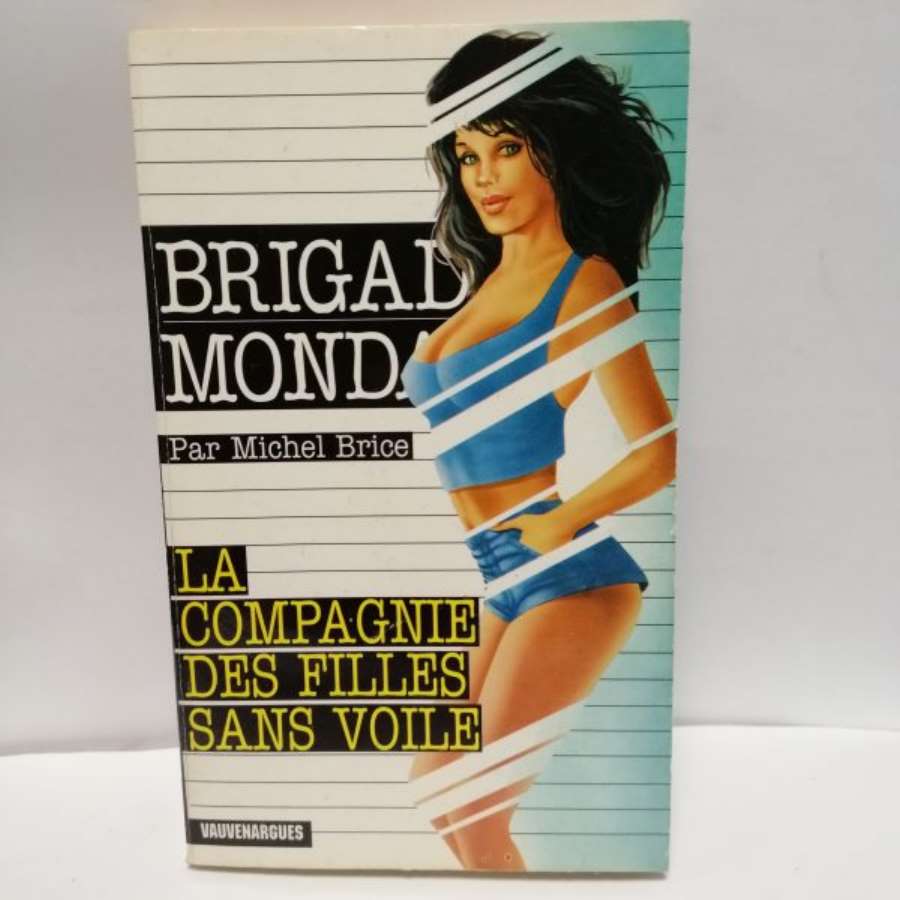 Brigade Mondaine N°208 La compagnie des filles sans voile
