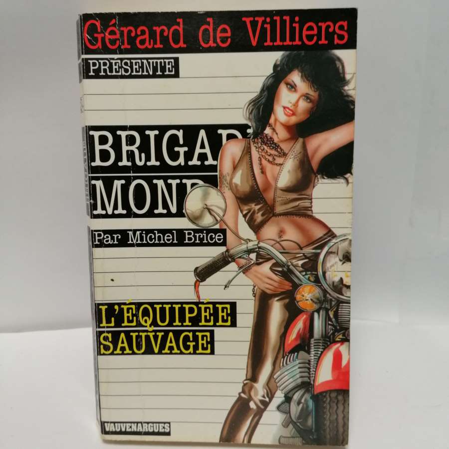 Brigade Mondaine N°241 : L'Équipée sauvage