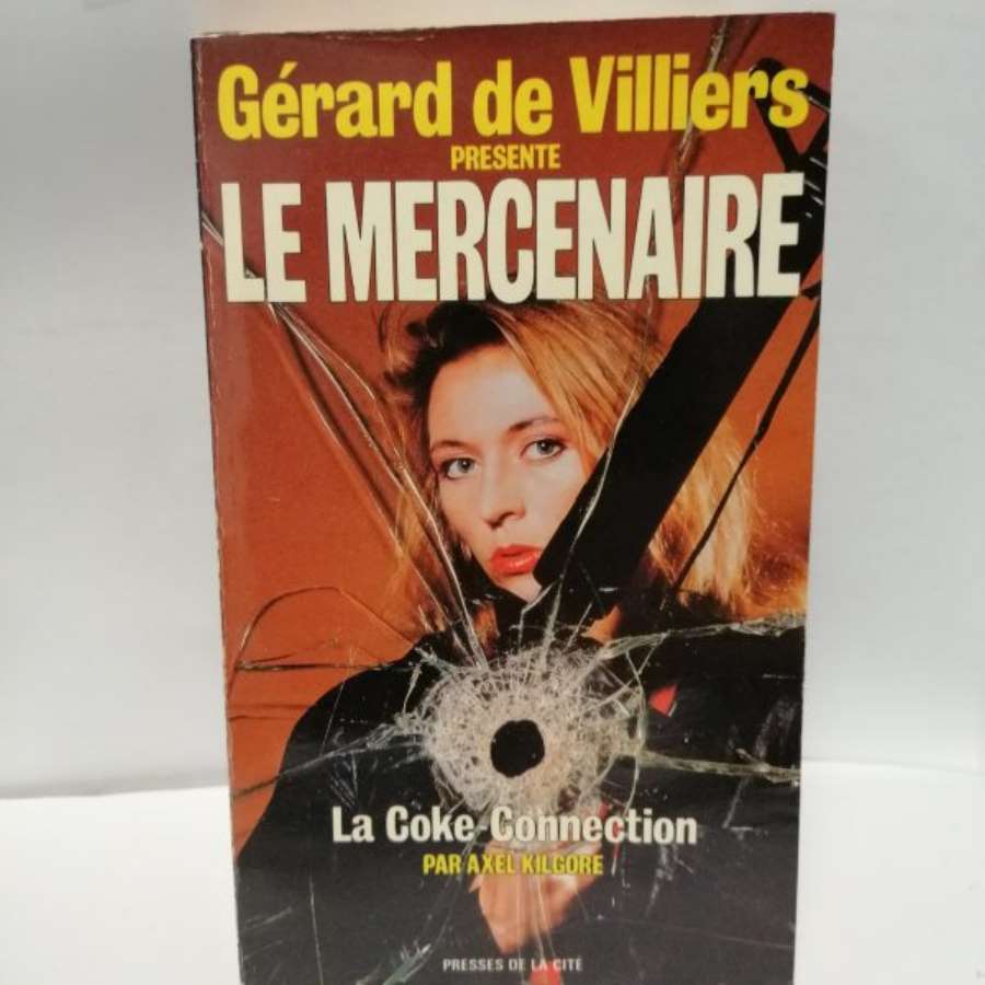 Le mercenaire: 29: La Coke-Connection