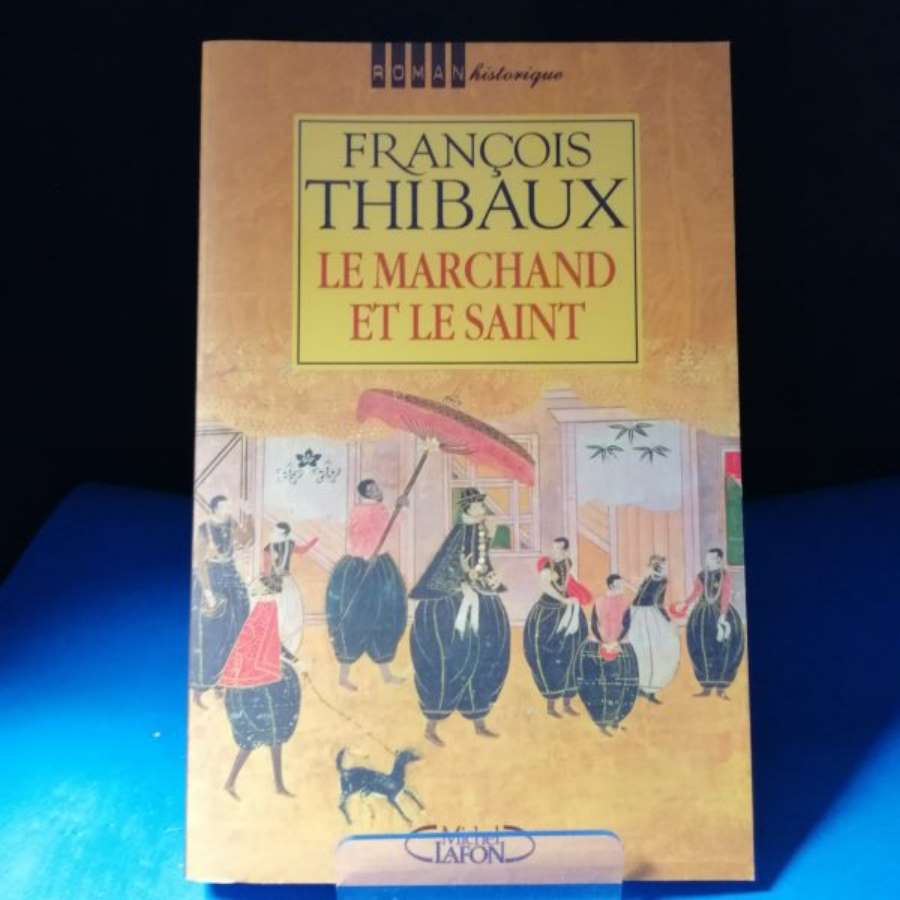 Le Marchand et le Saint