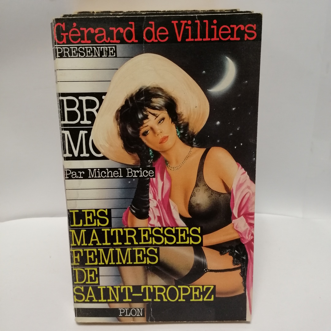 Brigade Mondaine Les maitresses femmes de Saint Tropez