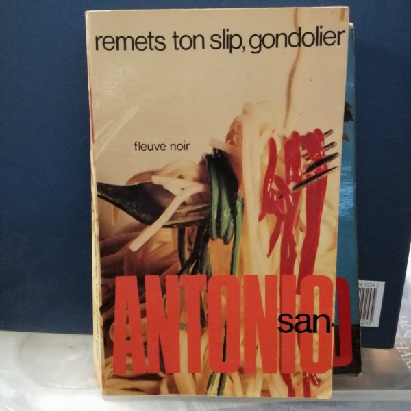 Remets ton slip, Gondolier