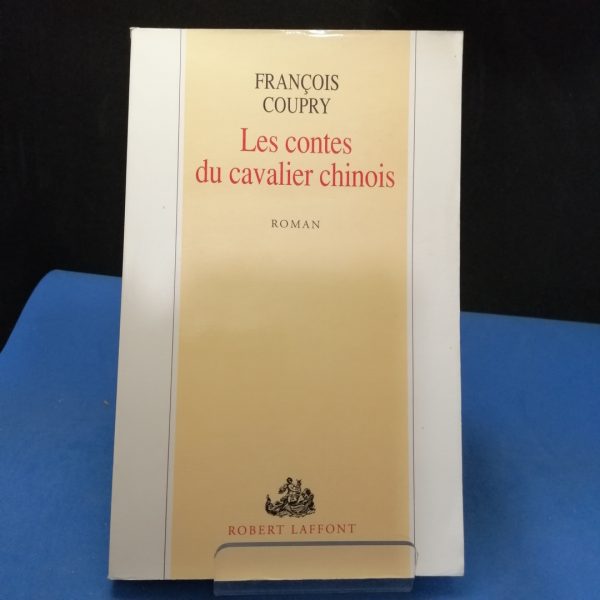 Les contes du cavalier chinois