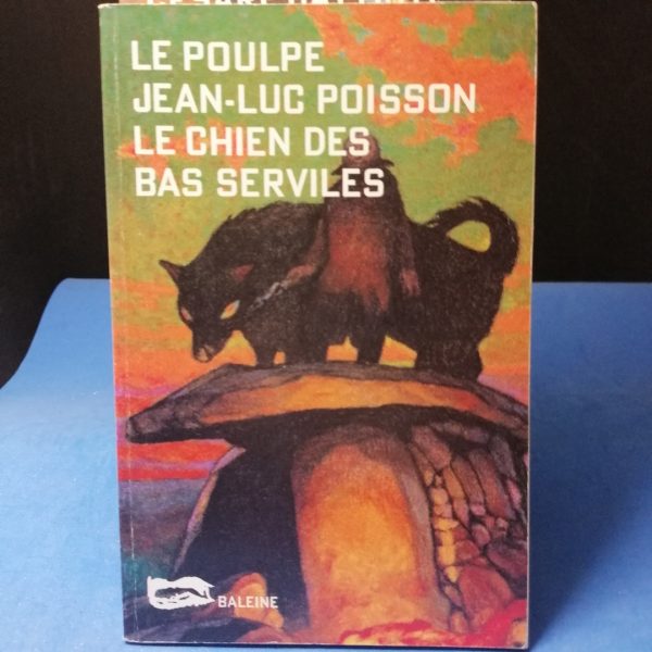 Le Poulpe: Le Chien des bas serviles