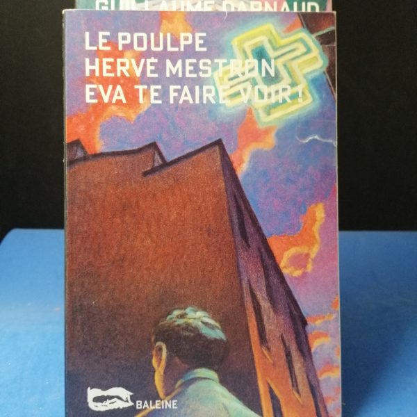 Le Poulpe: Eva te faire voir !