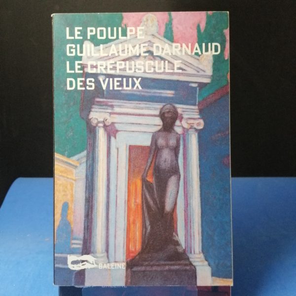 Le Poulpe: Le Crépuscule des vieux