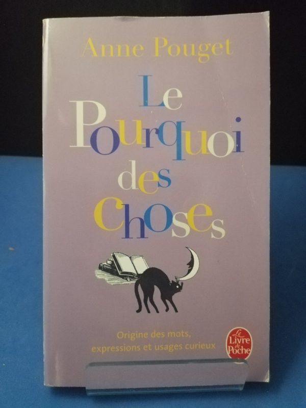 Le pourquoi des choses, tome 1