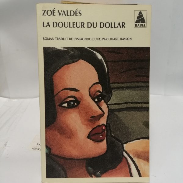 La Douleur du dollar