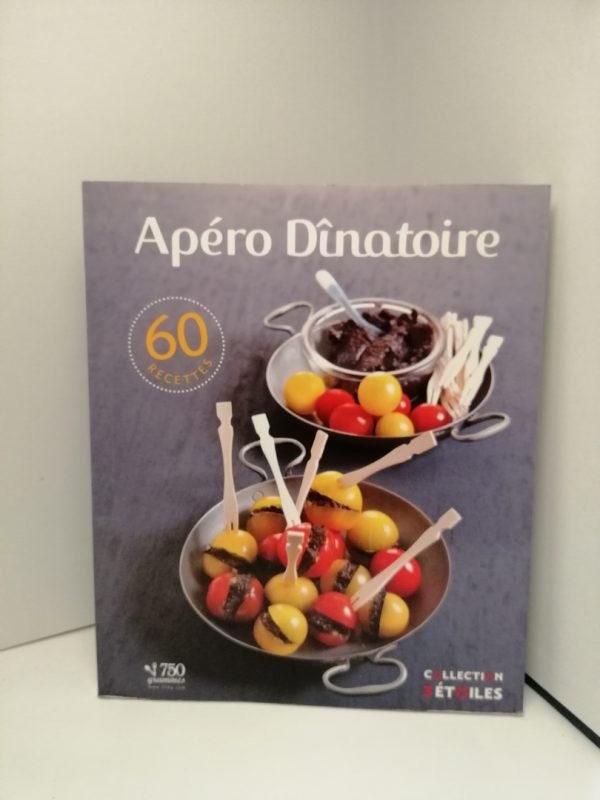 Apéro dînatoire - 60 recettes