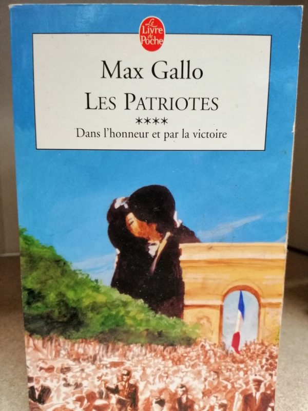 Les Patriotes, 4. Dans l'honneur et par la victoire