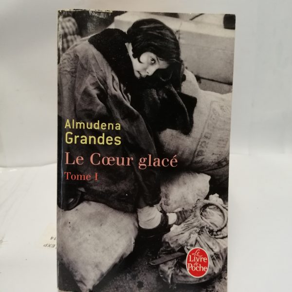Le Coeur glacé, 1