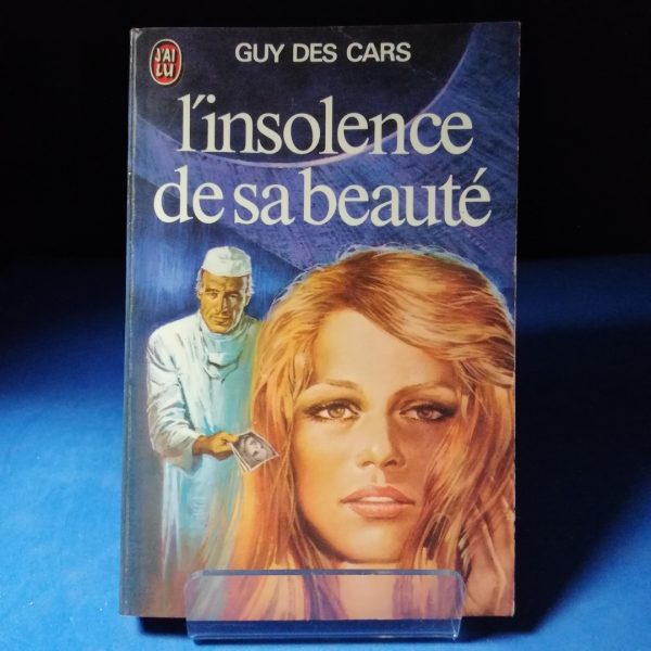 L'insolence de sa beauté