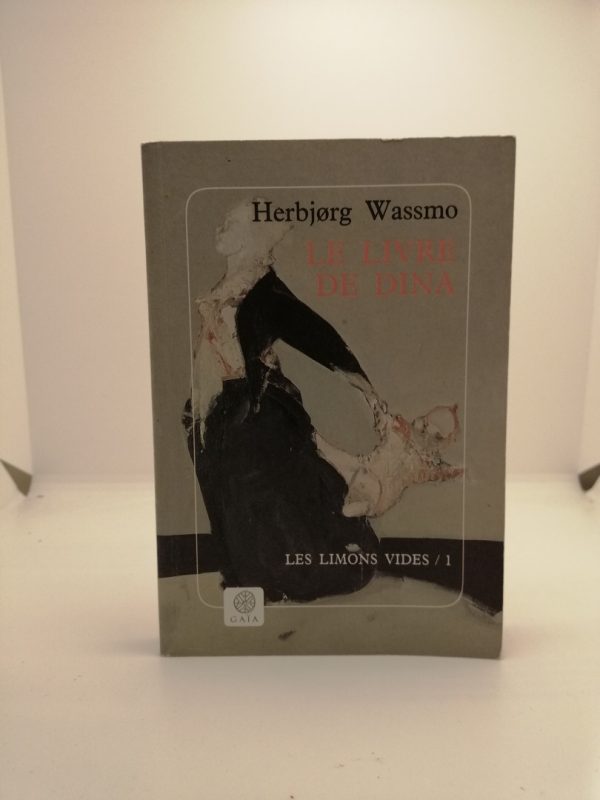 Le livre de Dina 1 : Les Limons vides