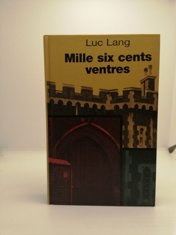 Mille Six Cents Ventres