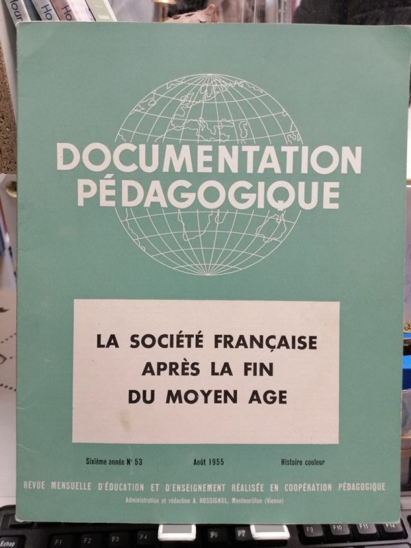 Documentation pédagogique N° 53 : La société Française après la fin du moyen age