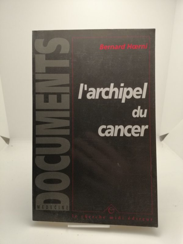 L'archipel du cancer