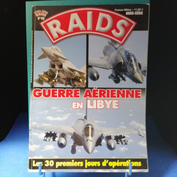 RAIDS HS 40 guerre aerienne en Libye
