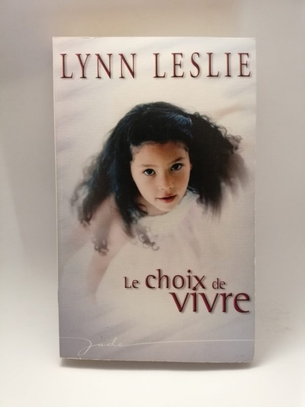 Le choix de vivre