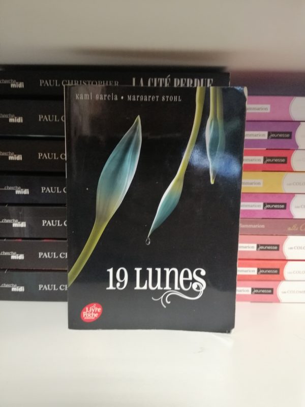Saga Sublimes Créatures -4 - 19 Lunes