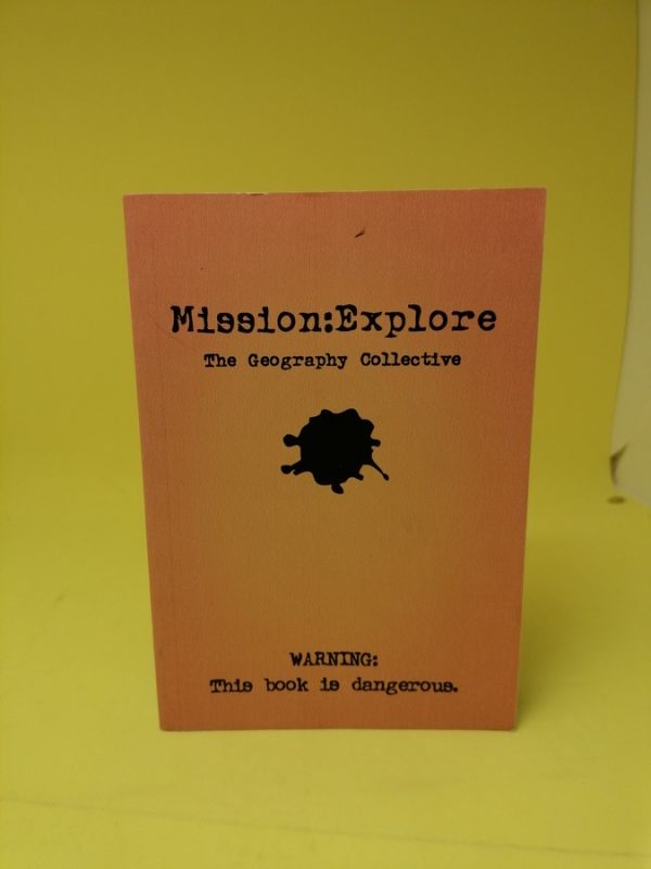 Mission Explore. The Geography Collective