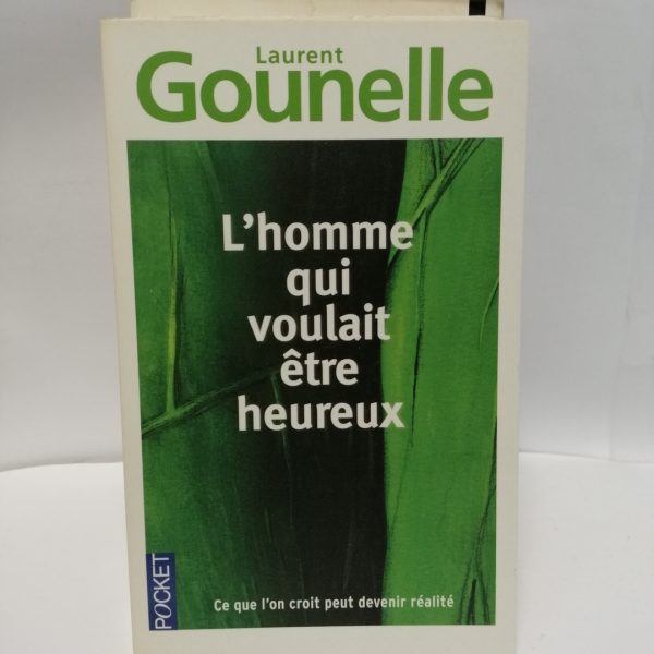 L'homme qui voulait être heureux
