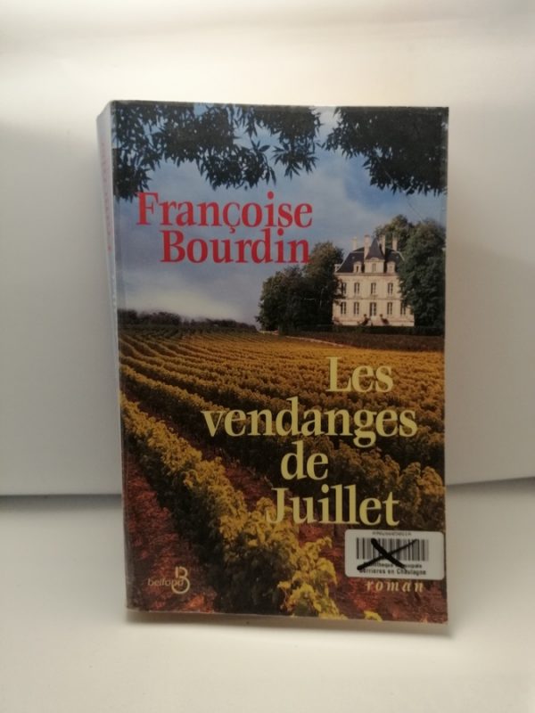 Les Vendanges de Juillet