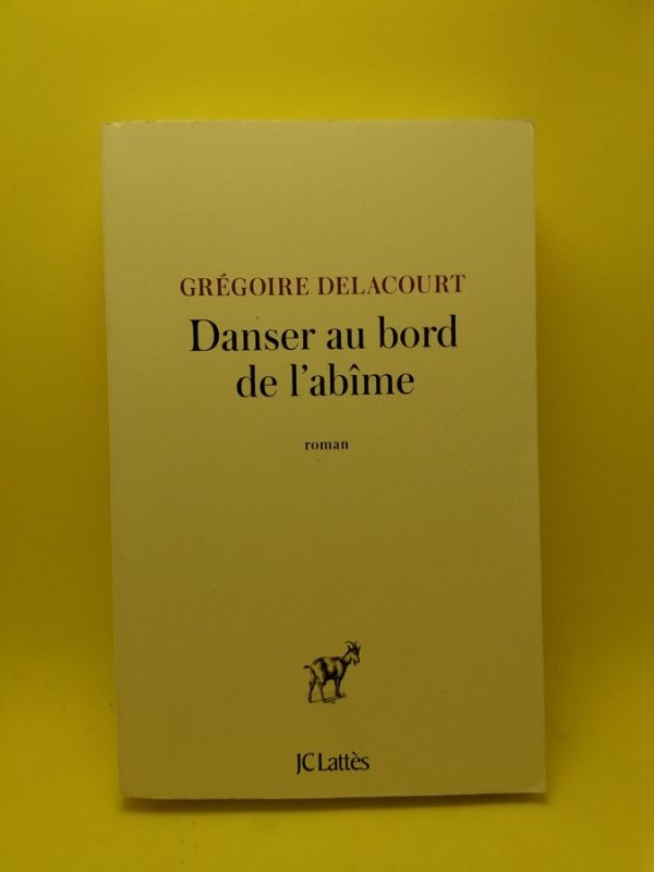 Danser au bord de l'abîme