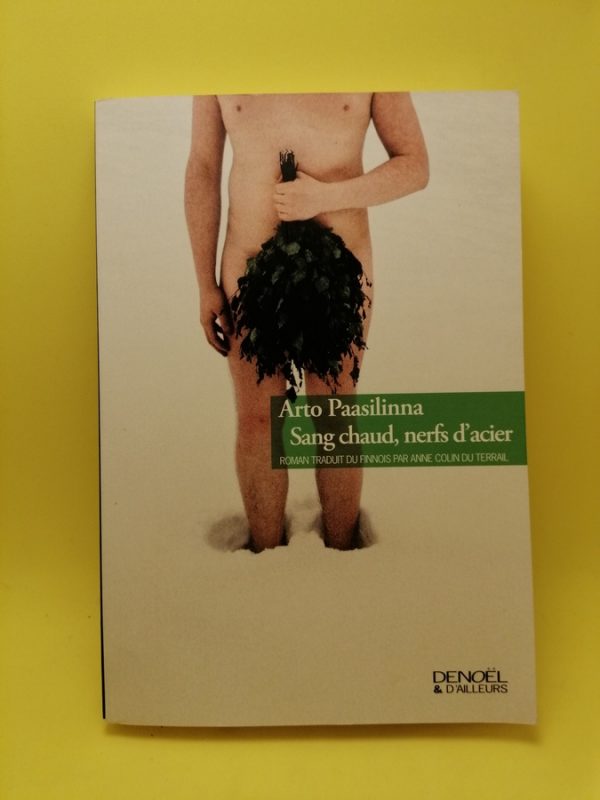Sang chaud, nerfs d'acier