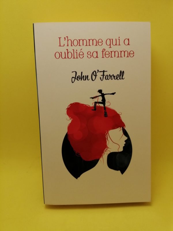 L'homme qui a oublié sa femme