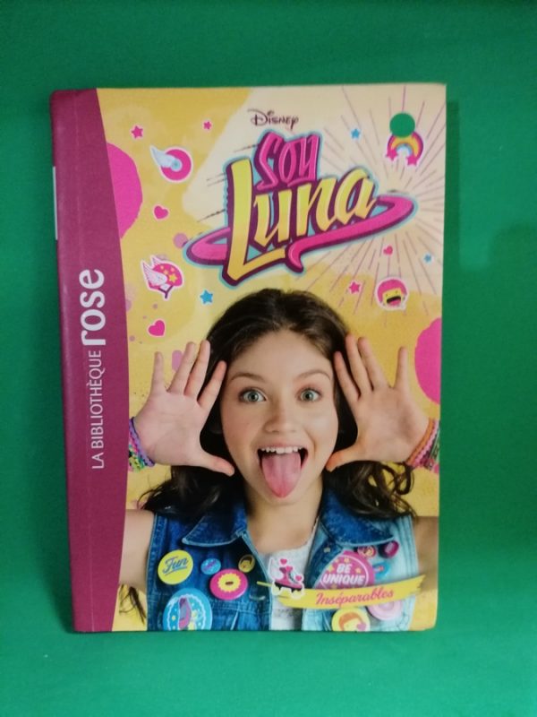 Soy Luna 09 - Inséparables