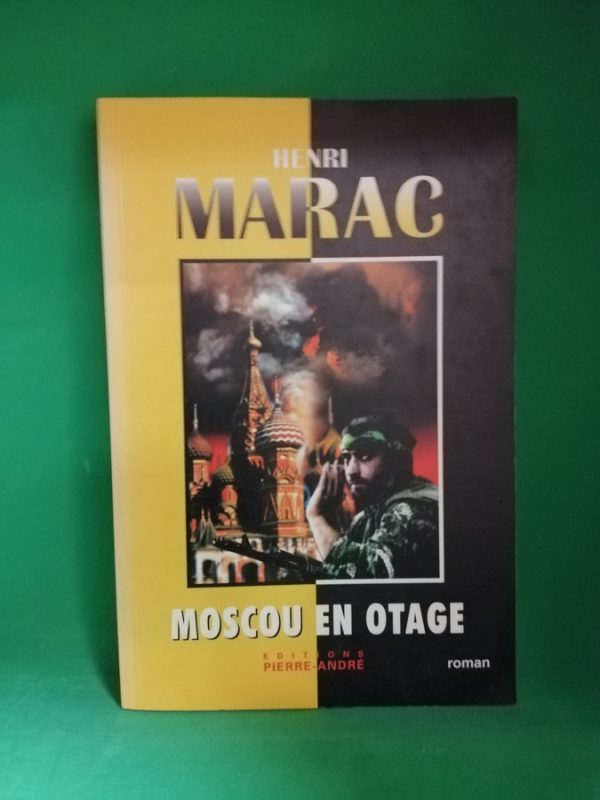 Moscou en otage