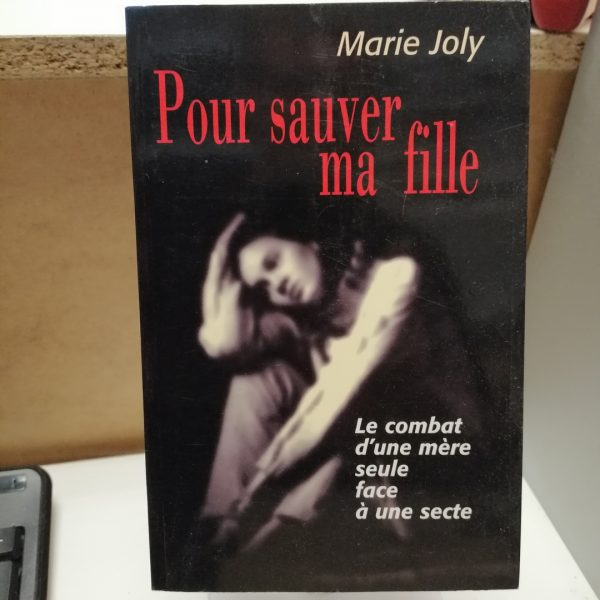 Pour sauver ma fille