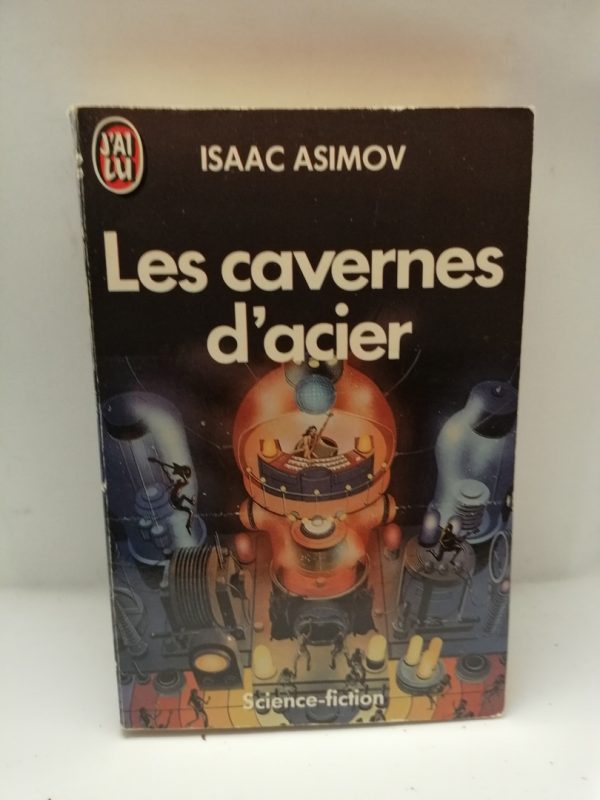 Le cycle des robots, 3 : Les cavernes d'acier