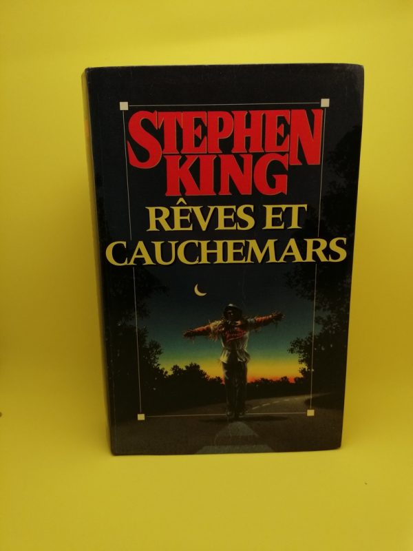 Rêves et cauchemars