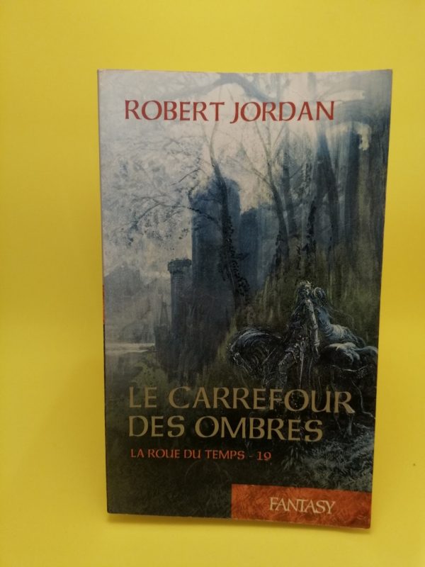 La Roue du temps, 19 Le Carrefour des ombres