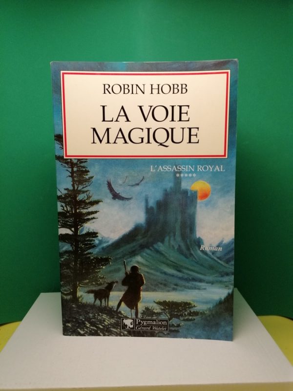 L'Assassin royal: 5 La voie magique