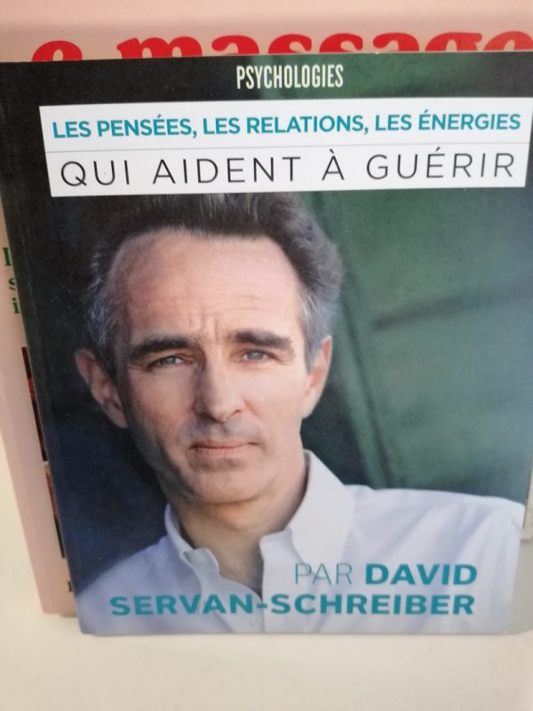 Les Pensees, Les Relations, Les Energies Qui Aident A Guerir