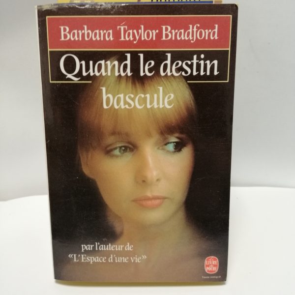 Quand le destin bascule