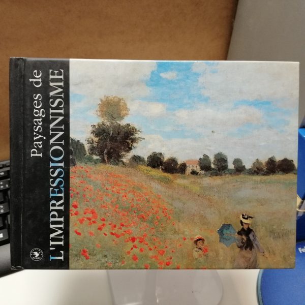 Paysages de l'impressionnisme
