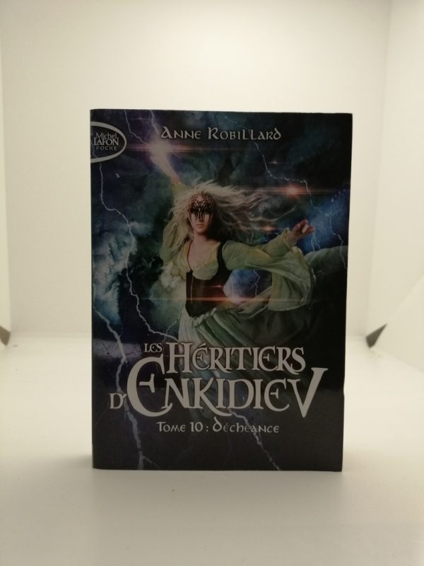 Les Héritiers d'Enkidiev 10 Déchéance