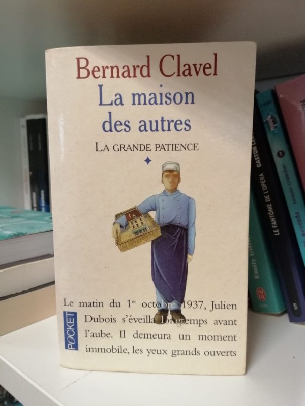 La grande Patience, tome 1 La Maison des Autres