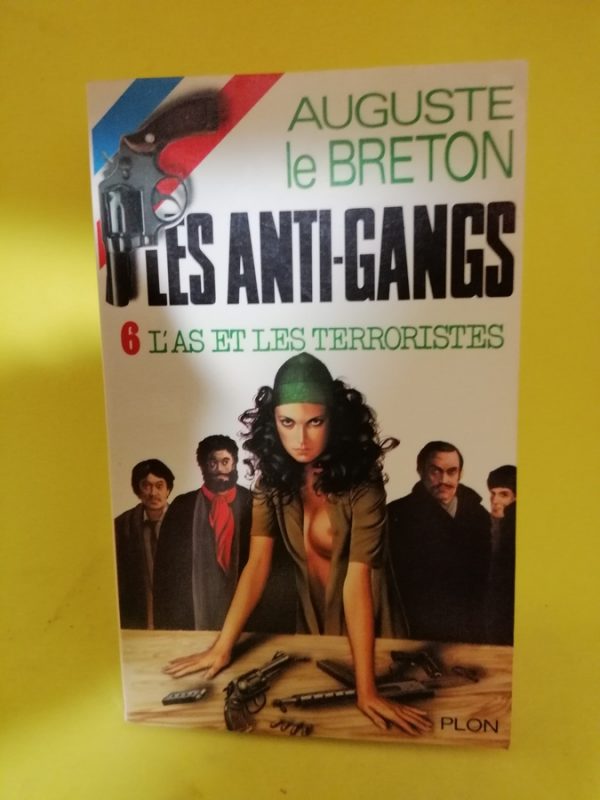 Les anti-gangs, 6: L'As et les terroristes