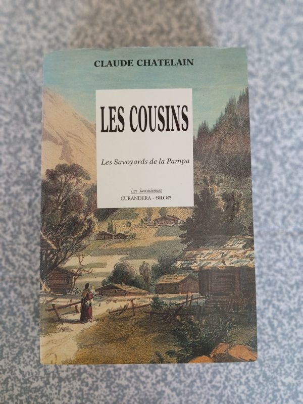 Les cousins Les savoyards de la Pampa